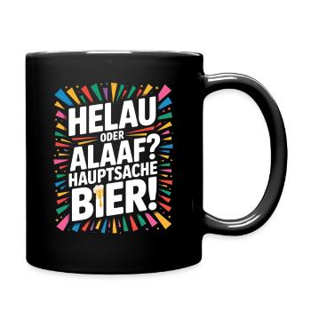 Bier Karneval Fasching Köln Helau oder Alaaf Bier - Tasse einfarbig - Schwarz - Rechts