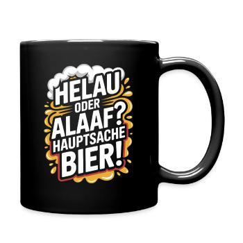 Bier Karneval Fasching Köln Helau oder Alaaf Bier - Tasse einfarbig - Schwarz - Rechts