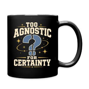 Agnostic But Tired Funny Agnostic Gift - Full Colour Mug - black - Right