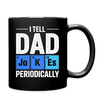 Papa macht regelmäßig Witze - Tasse einfarbig - Schwarz - Rechts