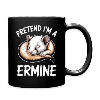 Dictons d’hermine Drôle d’hermine Cadeau drôle d’hermine - Mug uni - noir - Droite