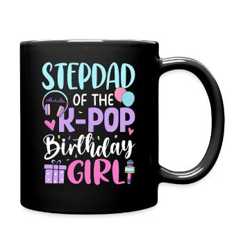 Step Dad of The K-Pop Birthday Girl - Tasse einfarbig - Schwarz - Rechts