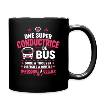 Conductrice bus: fière et déterminée - Mug uni - noir - Droite