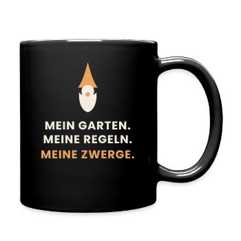Mein Garten. Meine Regeln. Meine Zwerge. - Tasse einfarbig - Schwarz - Rechts