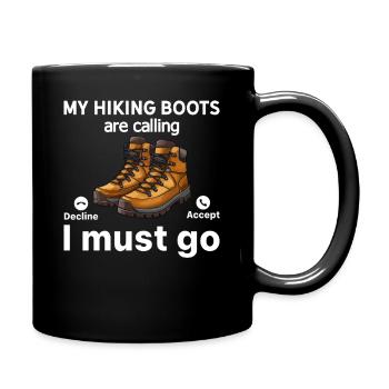 Mes bottes de randonnée m’appellent, je dois y aller - Mug uni - noir - Droite
