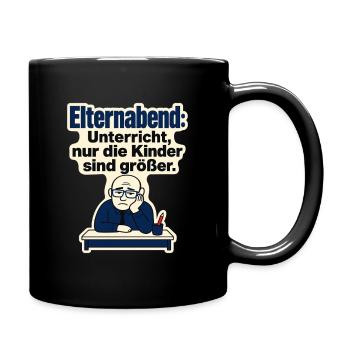 Lehrer Humor Elternabend Spruch, Kinder sind größe - Full Colour Mug - black - Right