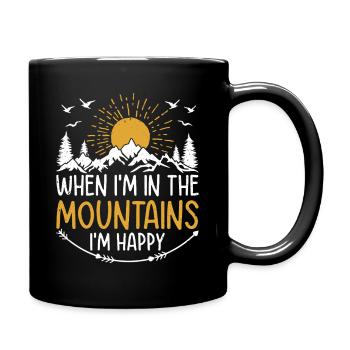 When I'm in the mountains I'm happy - Mountain Hik - Full Colour Mug - black - Right