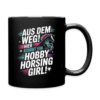 Hobby Horsing Girl Steckenpferd Pony Reiten Pferde - Tasse einfarbig - Schwarz - Rechts