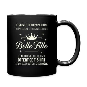 Beau Papa Merveilleuse Belle Fille Drôle - Mug uni - noir - Droite