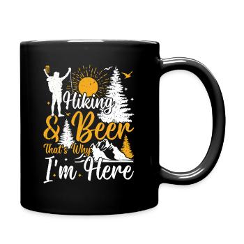 Hiking & Beer that's why i'm here - Funny Hiking - Tasse einfarbig - Schwarz - Rechts