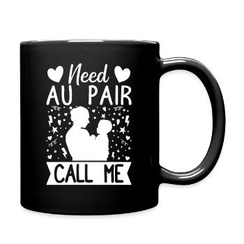 Childcare Provider Need Au Pair Call Me Daycare - Full Colour Mug - black - Right