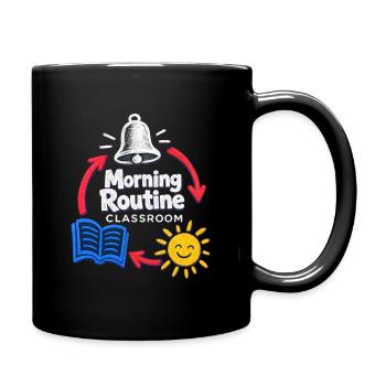 Morning Routine Classroom Teacher Back to School - Full Colour Mug - black - Right