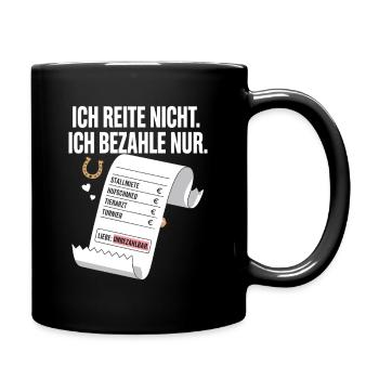 Reite Nicht Bezahle Pferdepapa Pferdemama Pferde - Tasse einfarbig - Schwarz - Rechts