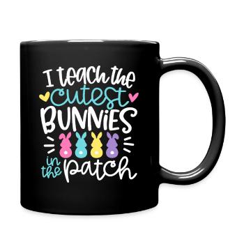 I Teach the Cutest Bunnies in the Patch - Full Colour Mug - black - Right