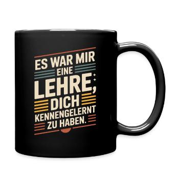 Lehre Dich Kennenzulernen Ex Freund Trennung Ex - Tasse einfarbig - Schwarz - Rechts