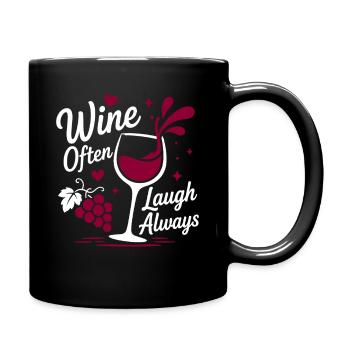 Wein lacht oft immer - Tasse einfarbig - Schwarz - Rechts