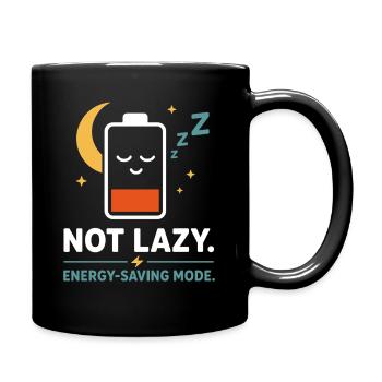 Pas un T-shirt paresseux en mode économie d’énergie - Mug uni - noir - Droite