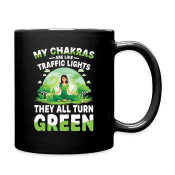  My Chakras Are Like Traffic Lights They All Turn - Tasse einfarbig - Schwarz - Rechts