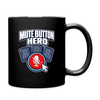 Arbeitsplatz-Humor Stummschalter-Held, Videoanruf Sarca - Tasse einfarbig - Schwarz - Rechts
