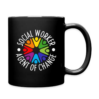 Social Worker Quote Agent Of Change Social Work - Full Colour Mug - black - Right