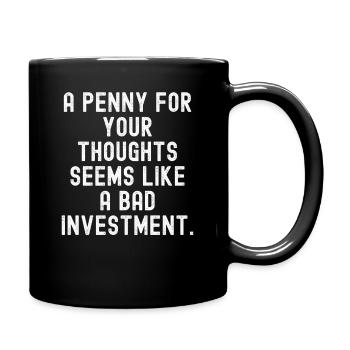 Penny Thoughts : Mauvaise typographie d’investissement - Mug uni - noir - Droite