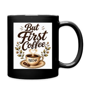 but_first_cafe - Tasse einfarbig - Schwarz - Rechts