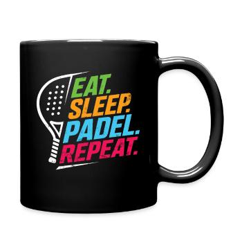 Eat Sleep Padel Repeat Funny Padel Player Sports  - Tasse einfarbig - Schwarz - Rechts