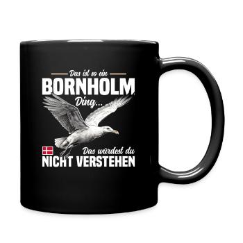 Das ist so ein Bornholm Ding - Tasse einfarbig - Schwarz - Rechts