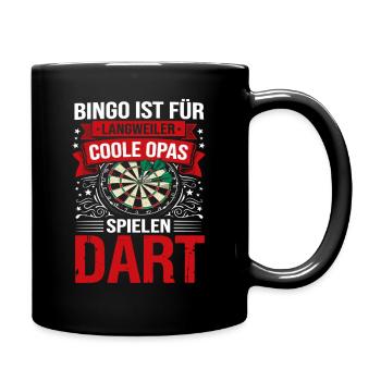 Bingo Ist Für Langweiler Coole Opas Spielen Dart - Tasse einfarbig - Schwarz - Rechts