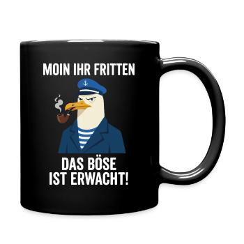 Moin Ihr Fritten Das Boese Ist Erwacht Moewe - Tasse einfarbig - Schwarz - Rechts