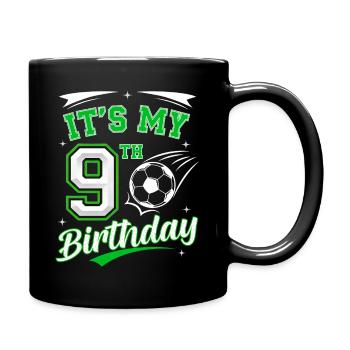 Its My 9th Birthday Soccer Boys 9 Years Birthday 9 - Full Colour Mug - black - Right