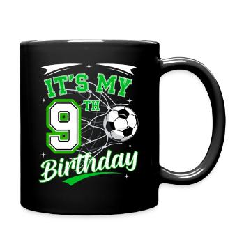 Its My 9th Birthday Soccer Boys 9 Years Birthday 9 - Full Colour Mug - black - Right