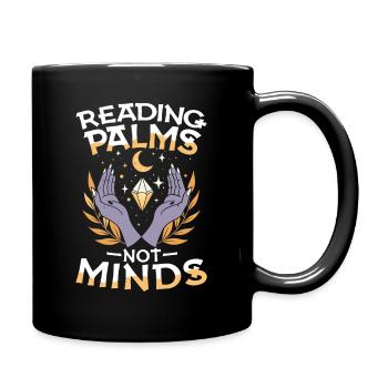 Reading Palms Not Minds Palms Palm Reading Occult Esotericism - Full Colour Mug - black - Right