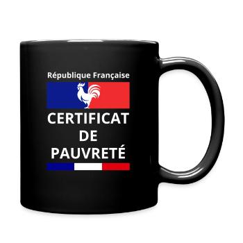 République Française Certificat de Pauvreté - Mug uni - noir - Droite