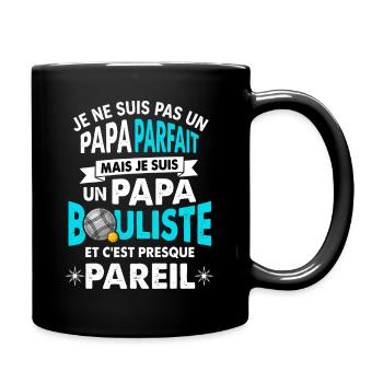 Papa Bouliste Parfait Pétanque Humour - Mug uni - noir - Droite
