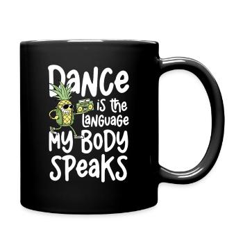 La danse est la langue que mon corps parle - Mug uni - noir - Droite