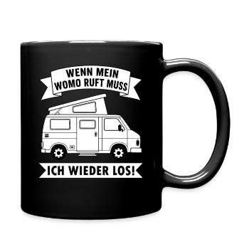 Wenn mein Wohnmobil ruft muss ich wieder los  - Tasse einfarbig - Schwarz - Rechts