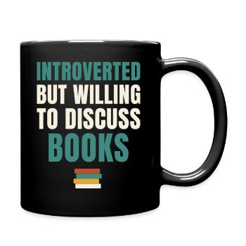 Introverted But Willing To Discuss Books - Full Colour Mug - black - Right