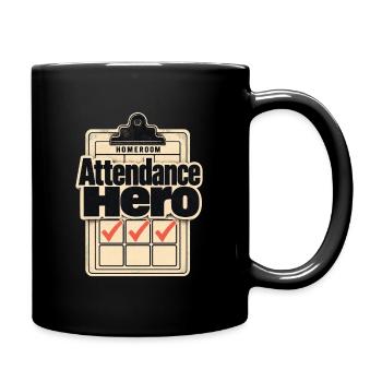 Homeroom Teacher Gift Attendance Hero First Day of - Full Colour Mug - black - Right