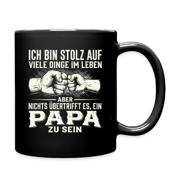 Stolz Vatersein: Nichts Überragt - Tasse einfarbig - Schwarz - Rechts