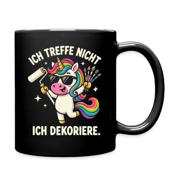 Ich treffe Nicht Ich dekoriere - Tasse einfarbig - Schwarz - Rechts
