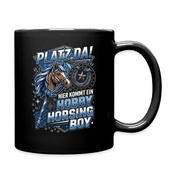 Platz Da Hier Kommt EIN Hobby Horsing Boy - Tasse einfarbig - Schwarz - Rechts