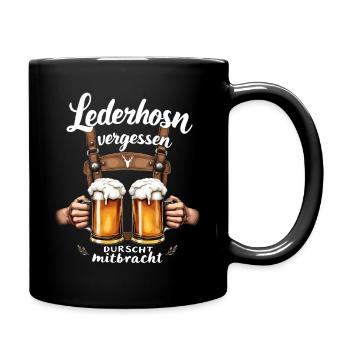 Lederhosn vergessen – Durscht mitbracht - Tasse einfarbig - Schwarz - Rechts