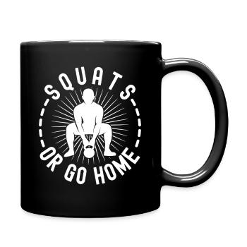 Gym Junkies Squats Or Go Home Calisthenics Fitness - Tasse einfarbig - Schwarz - Rechts