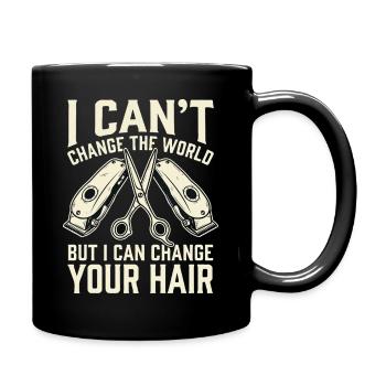 Ich kann deine Haare ändern - Tasse einfarbig - Schwarz - Rechts