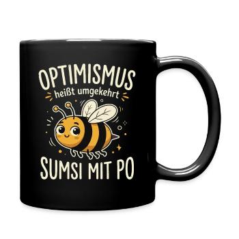 Optimismus heißt umgekehrt sumsi mit po - Tasse einfarbig - Schwarz - Rechts