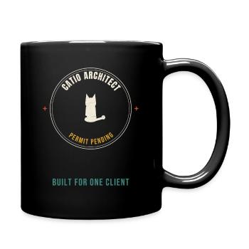 Catio-Architekt – Baugenehmigung steht noch aus –  - Tasse einfarbig - Schwarz - Rechts