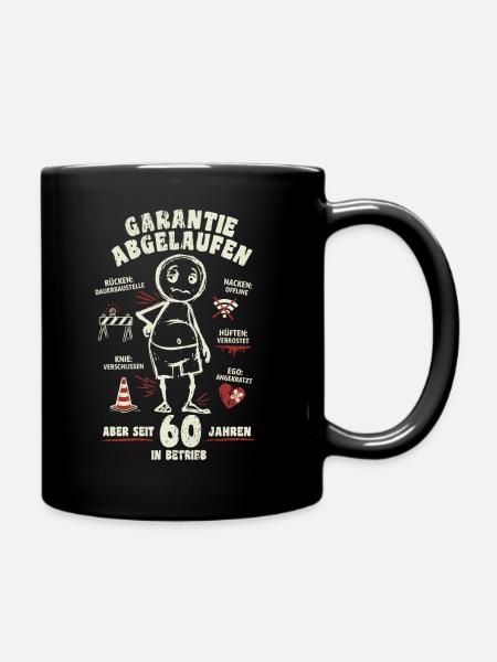 60 Jahre | Garantie abgelaufen | lustiger Cartoon - Tasse einfarbig - Schwarz