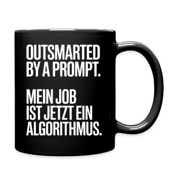 Outsmarted by a Prompt – Algorithmus - Tasse einfarbig - Schwarz - Rechts