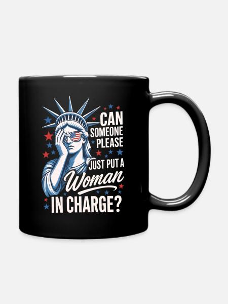Put A Woman In Charge Statue Of Liberty Facepalm - Tasse einfarbig - Schwarz